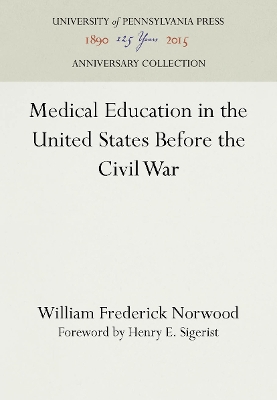 Book cover for Medical Education in the United States Before the Civil War