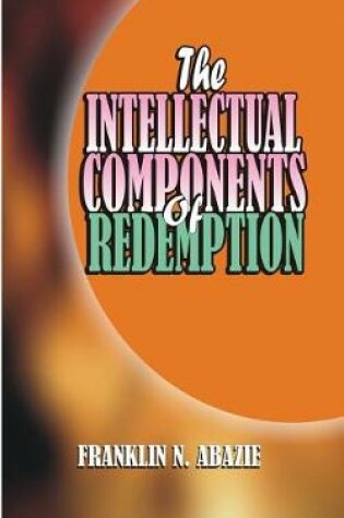 Cover of The Intellectual Components of Redemption