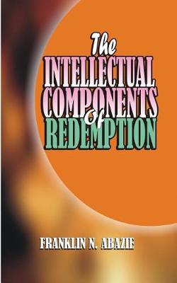 Book cover for The Intellectual Components of Redemption