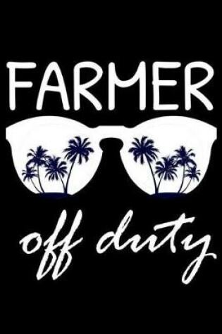 Cover of Farmer Off Duty