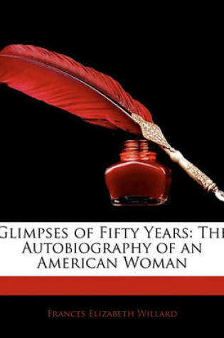 Cover of Glimpses of Fifty Years