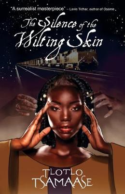 Book cover for The Silence of the Wilting Skin