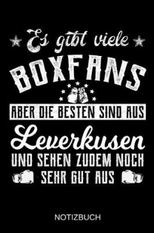 Cover of Es gibt viele Boxfans aber die besten sind aus Leverkusen und sehen zudem noch sehr gut aus