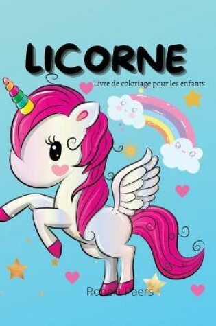 Cover of Livre de coloriage Licorne pour enfants