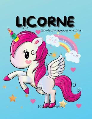 Book cover for Livre de coloriage Licorne pour enfants