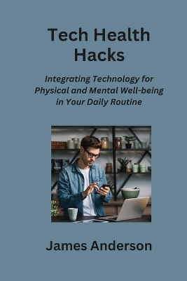 Book cover for Tech Health Hacks
