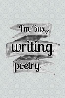 Book cover for I'm Busy writing poetry