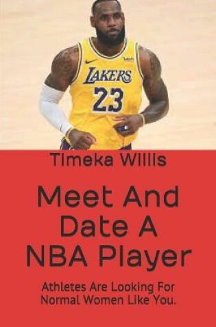 Cover of Meet And Date A NBA Player