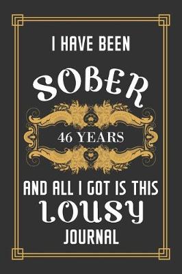 Book cover for 46 Years Sober Journal