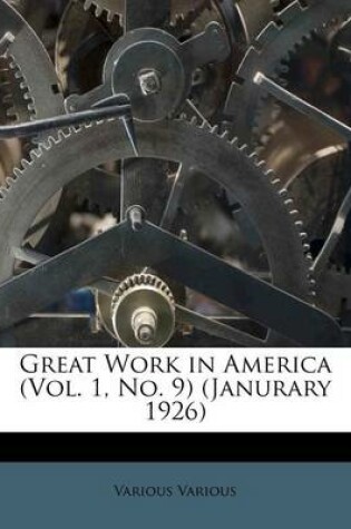 Cover of Great Work in America (Vol. 1, No. 9) (Janurary 1926)