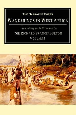 Book cover for Wanderings in West Africa, Vol. 1