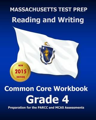 Book cover for Massachusetts Test Prep Reading and Writing Common Core Workbook Grade 4
