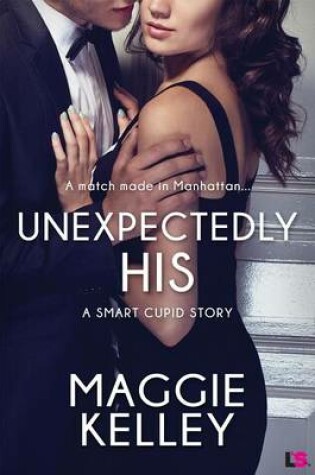 Cover of Unexpectedly His