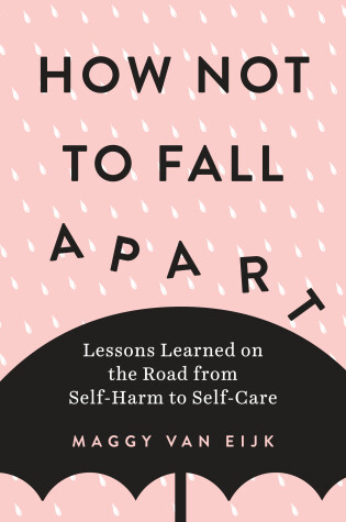 Cover of How Not to Fall Apart