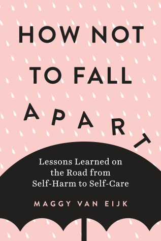 Book cover for How Not to Fall Apart