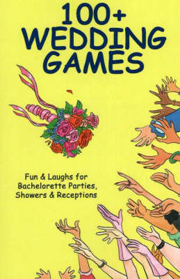 Book cover for 100+ Wedding Games