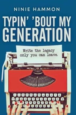 Cover of Typin' 'Bout My Generation