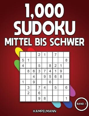 Cover of 1,000 Sudoku Mittel bis Schwer