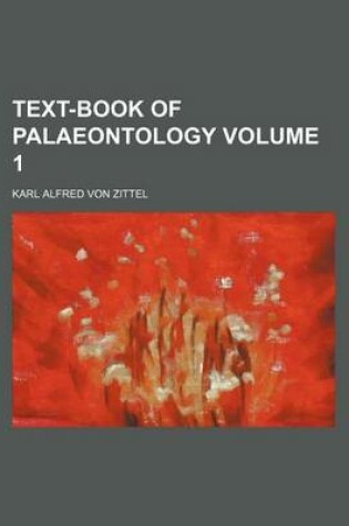 Cover of Text-Book of Palaeontology Volume 1