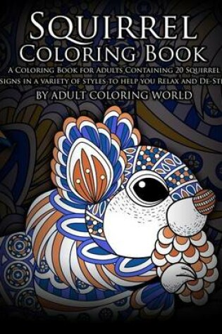 Cover of Squirrel Coloring Book