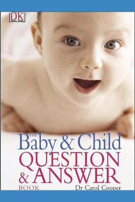 Book cover for Baby & Child QUESTION & ANSWER BOOK