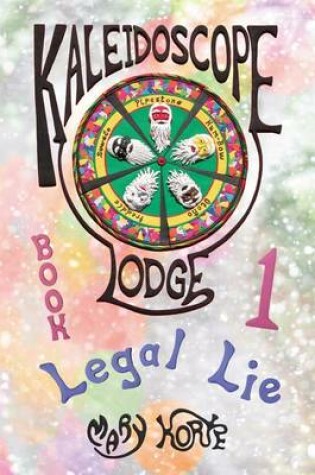 Cover of Kaleidoscope Lodge Book 1
