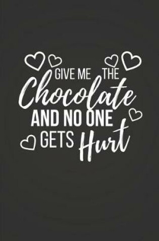 Cover of Give Me the Chocolate