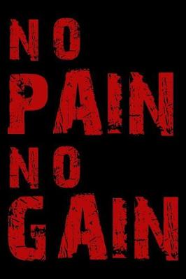 Book cover for No Pain No Gain