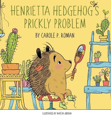 Book cover for Henrietta Hedgehog's Prickly Problem