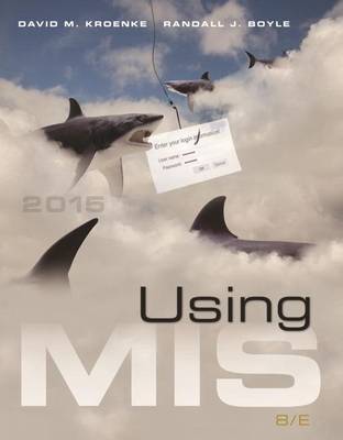 Book cover for Using MIS Plus Mylab MIS with Pearson Etext -- Access Card Package