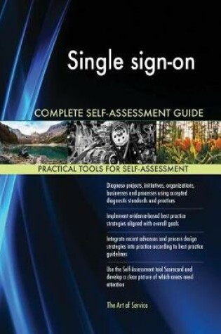 Cover of Single sign-on Complete Self-Assessment Guide