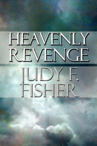 Cover of Heavenly Revenge