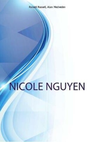 Cover of Nicole Nguyen, Products and Personal Technology Reporter