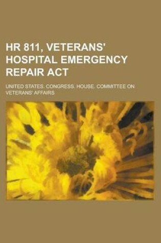 Cover of HR 811, Veterans' Hospital Emergency Repair ACT