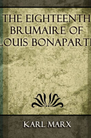 Cover of The Eighteenth Brumaire of Louis Bonaparte - 1913
