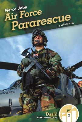 Book cover for Fierce Jobs: Air Force Pararescue