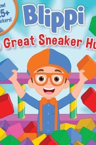 Cover of Blippi: The Great Sneaker Hunt!