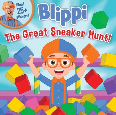 Book cover for Blippi: The Great Sneaker Hunt!