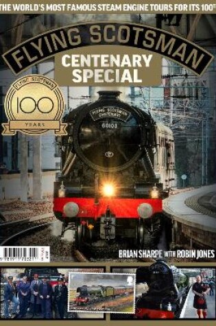 Cover of Flying Scotsman - 100th Anniversary