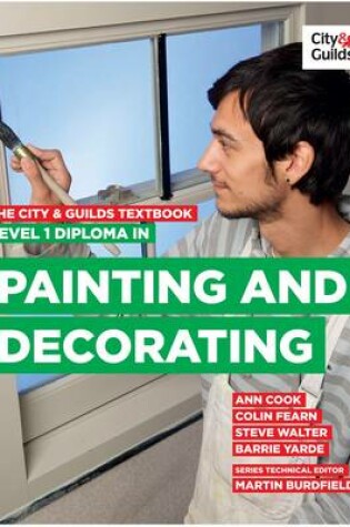 Cover of The City & Guilds Textbook: Level 1 Diploma in Painting & Decorating