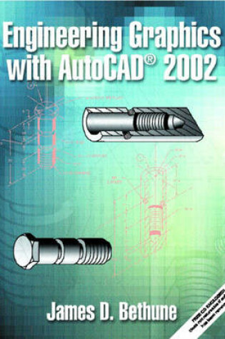 Cover of Engineering Graphics with AutoCAD 2002