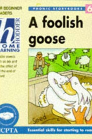 Cover of A Foolish Goose