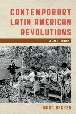 Book cover for Contemporary Latin American Revolutions