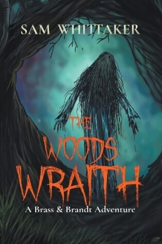 Cover of The Woods Wraith