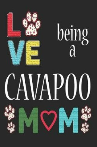 Cover of Love Being a Cavapoo Mom