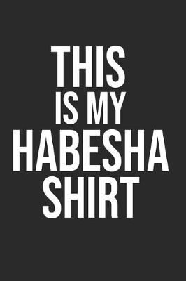 Book cover for This is my Habesha Shirt Eritrea AEthiopien