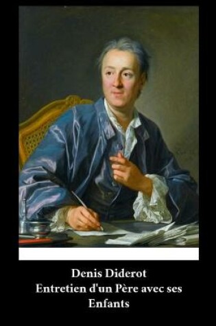 Cover of Denis Diderot - Entretien d'un Pere avec ses Enfants