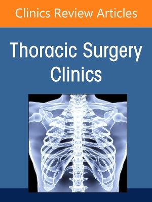 Cover of Social Disparities in Thoracic Surgery, An Issue of Thoracic Surgery Clinics