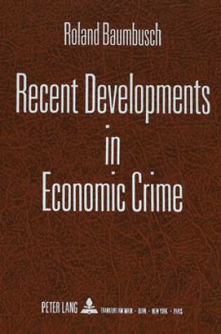 Cover of Recent Developments in Economic Crime