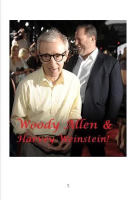 Book cover for Woody Allen & Harvey Weinstein!